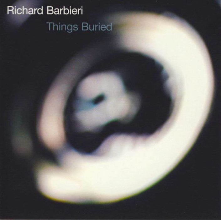 Richard Barbieri Things Buried Vinyl LP 2019