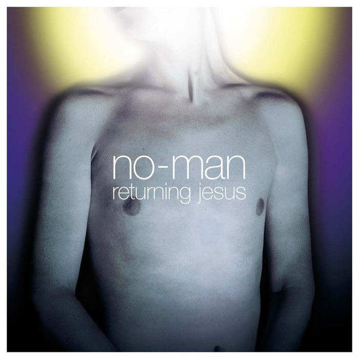 NO-MAN Returning Jesus LP NEW 2017