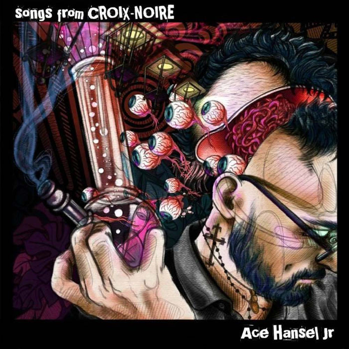 Ace Hansel Jr. Songs From Croix-Noire Vinyl LP 2022