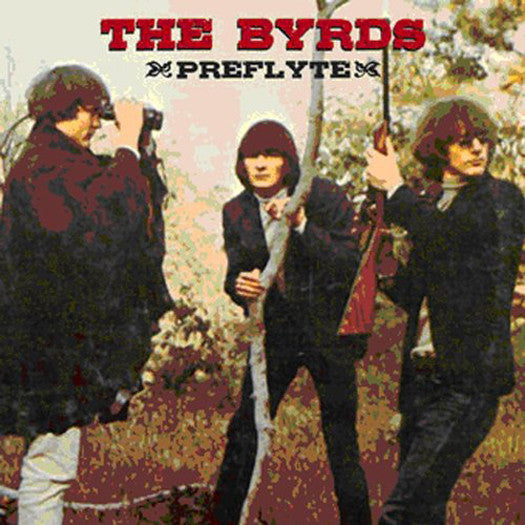 BYRDS PREFLYTE PLUS TRIPLE LP VINYL NEW 33RPM LIMITED EDITION