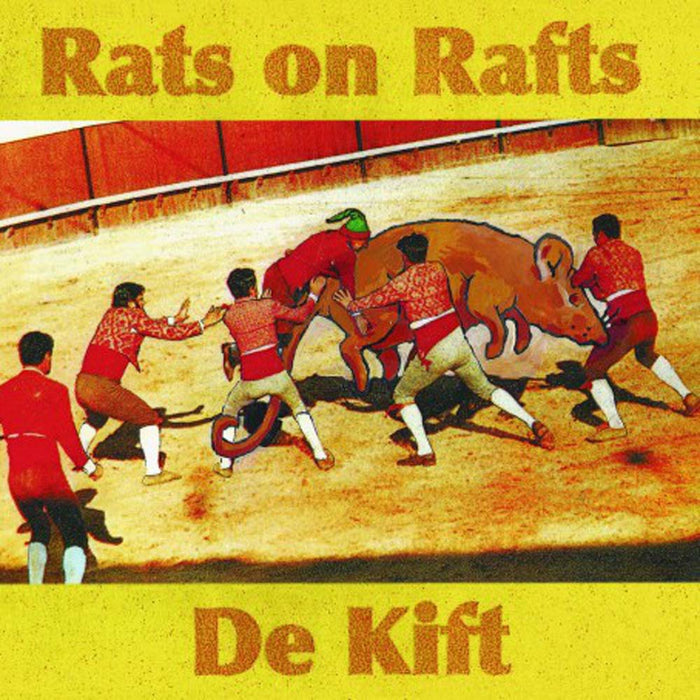 Rats On Rafts De Kift Vinyl LP 2016