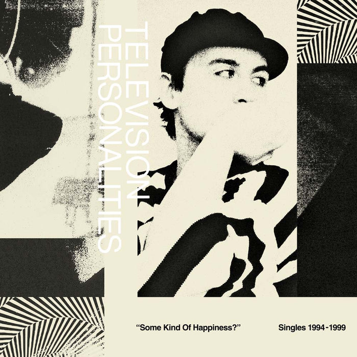 Television Personalities - Some Kind of Happiness Singles 1994-1999 Vinyl LP RSD Sept 2020