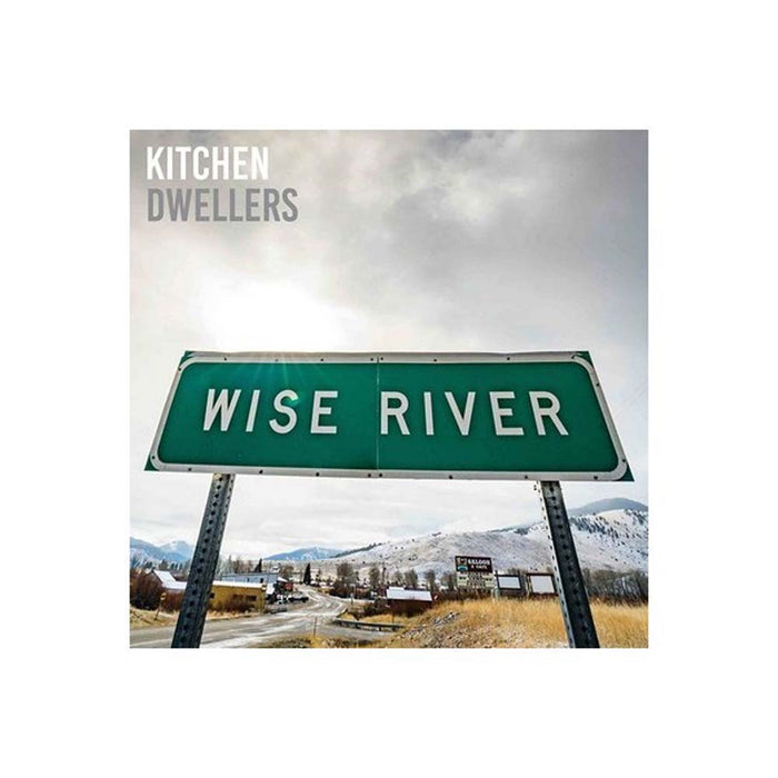 The Kitchen Dwellers Wise River Vinyl LP 2022