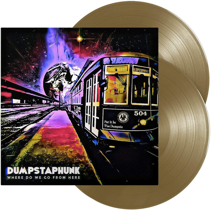 Dumpstaphunk Where Do We Go From Here Vinyl LP Gold Colour 2021