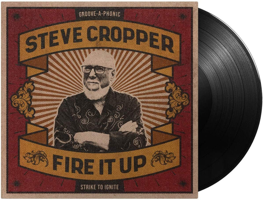 Steve Cropper Fire It Up Vinyl LP 2021