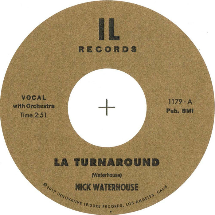 NICK WATERHOUSE LA Turnaround I Cry 7" Vinyl Single NEW 2017
