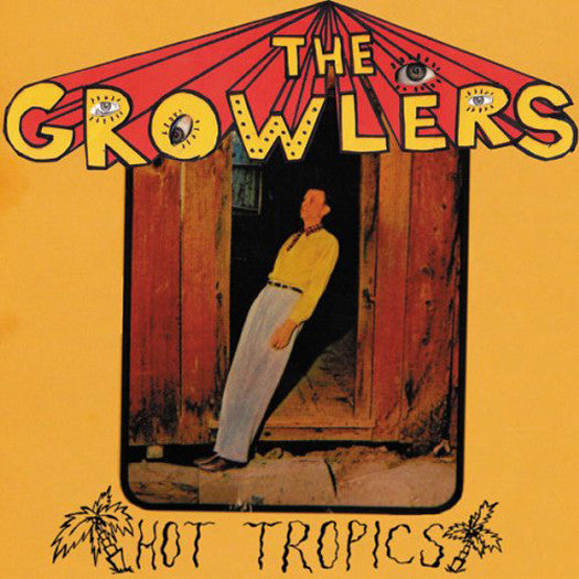 HOT TROPICS GROWLERS (10IN) LP VINYL NEW (US) 33RPM