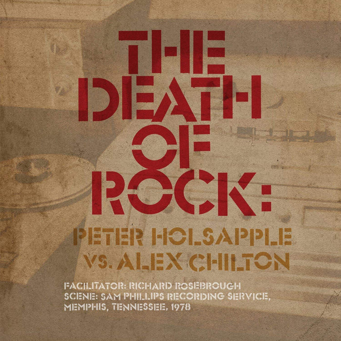 Peter Holsapple Alex Chilton The Death of Rock Vinyl LP New 2018