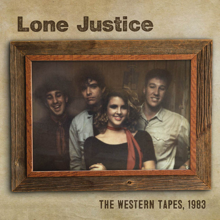 Lone Justice The Western Tapes 1983 12" Vinyl LP New 2018