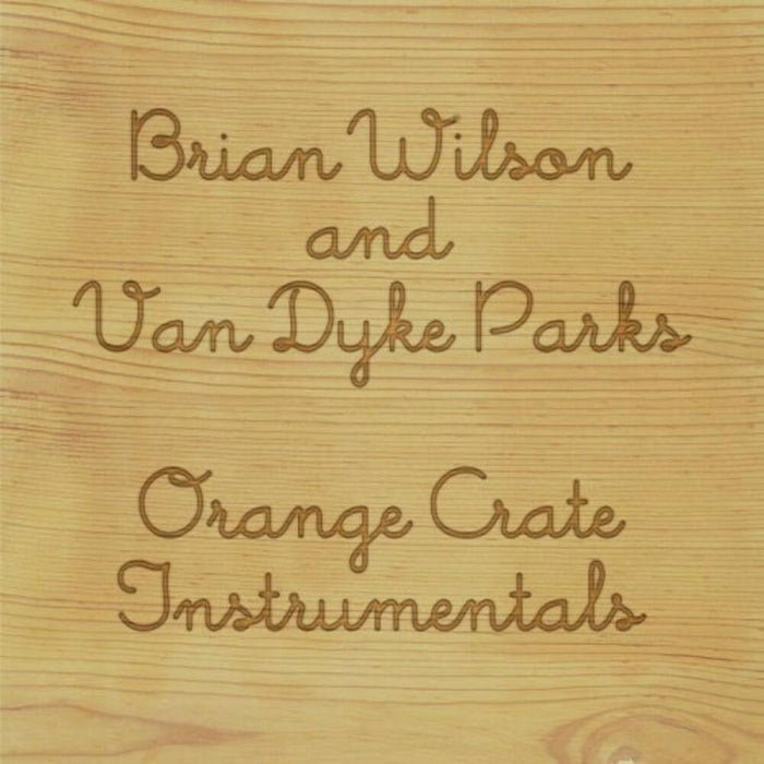 Brian Wilson & Van Dyke Parks Orange Crate Instrumentals Vinyl LP 2020