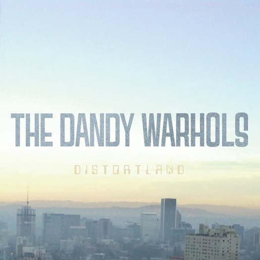 THE DANDY WARHOLS DISTORTLAND LP VINYL NEW 33RPM