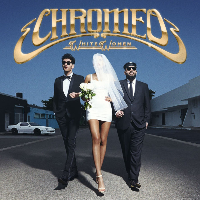 CHROMEO WHITE WOMEN LP VINYL 33RPM NEW