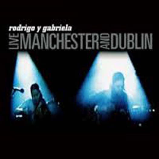 Rodrigo Y Gabriella Live Manchester And Dublin Vinyl LP RSD 2016