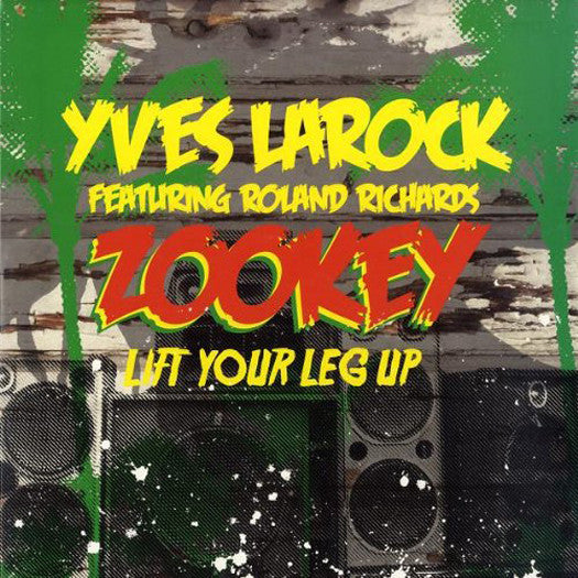 YVES LA ROCK ZOOKEY (LIFT YOUR LEG UP) 12" VINYL Dance House Brand New