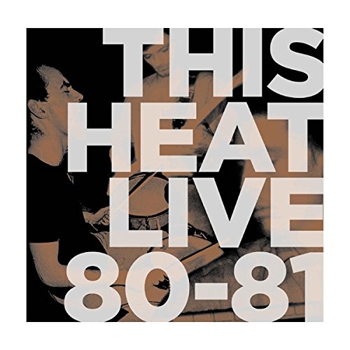 This Heat Live 80-81 Vinyl LP 2018