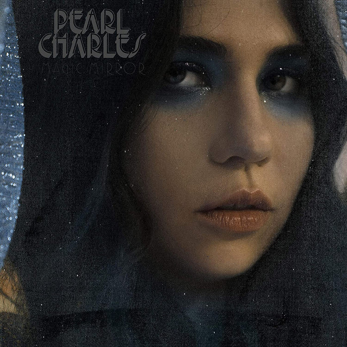 Pearl Charles Magic Mirror Vinyl LP 2021