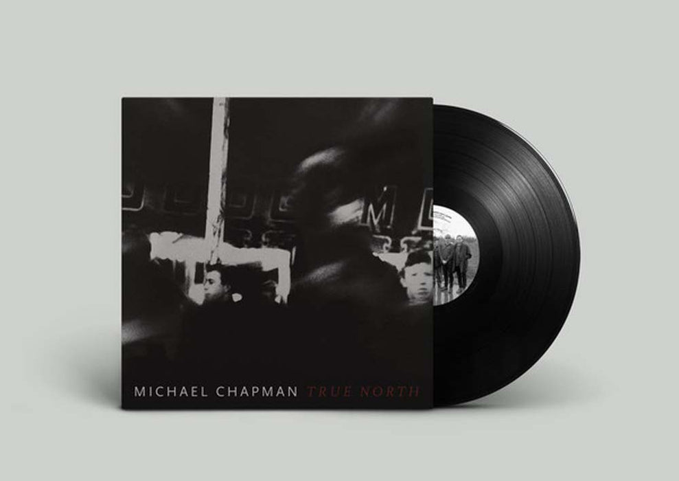 Michael Chapman True North Vinyl LP 2019