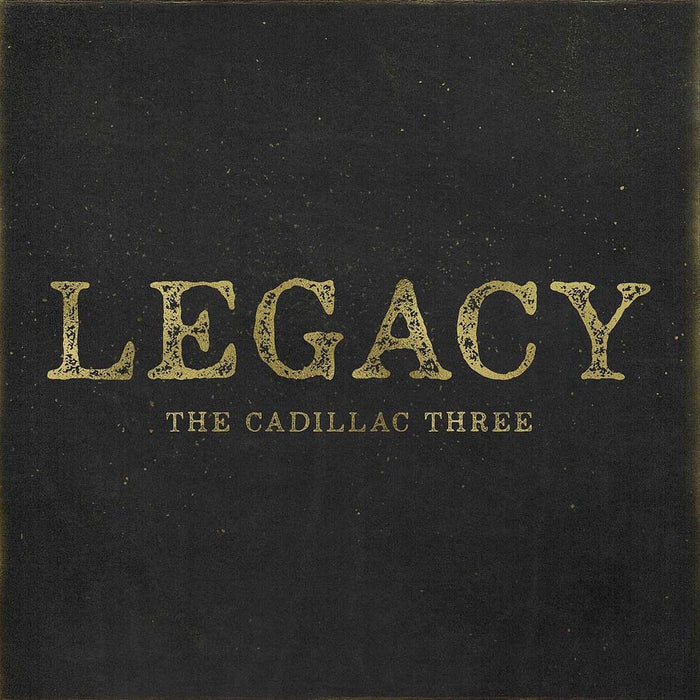 THE CADILLAC Three Legacy LP Vinyl NEW 2017