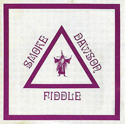 SMOKE DAWSON FIDDLE LP VINYL NEW (US) 33RPM