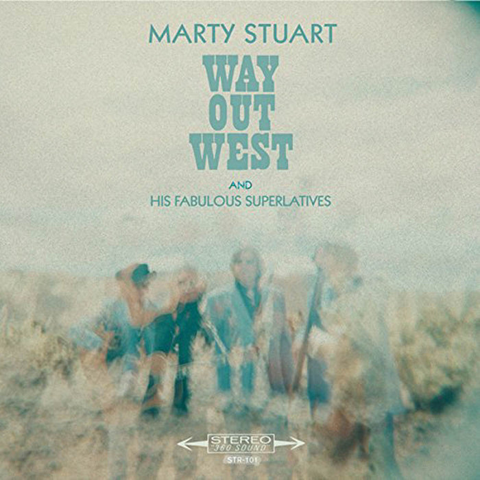 Marty Stuart & His Fabulous Superlatives Way Out West Vinyl LP 2017