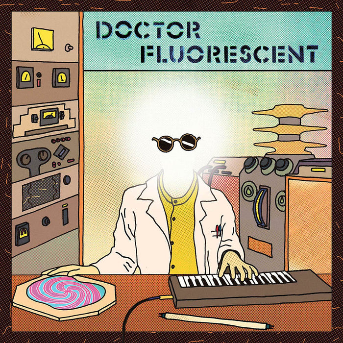 Doctor Fluorescent - Doctor Fluorescent Vinyl LP 2020