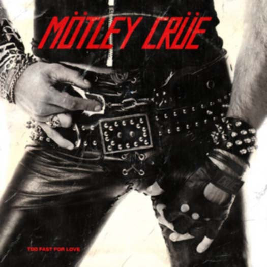 MOTLEY CRUE TOO FAST FOR LOVE LP VINYL NEW