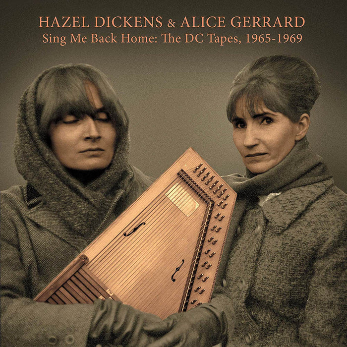 Hazel Dickens Alice Gerrard Sing Me Back Home Vinyl LP New 2018