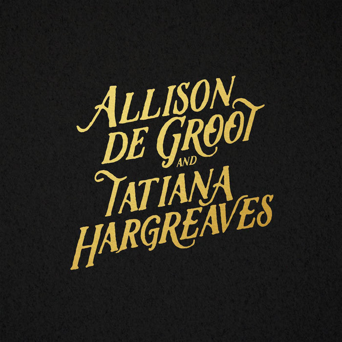 Allison De Groot & Tatiana Hargreaves Vinyl LP 2019