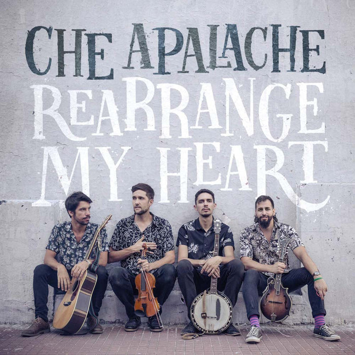 Che Apalache Rearrange My Heart Vinyl LP 2019