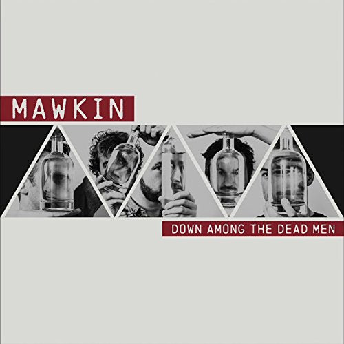 Mawkin Down Among The Dead Men Vinyl LP New 2018