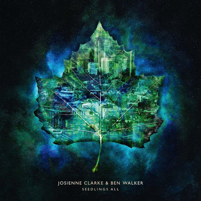 Josienne Clark & Ben Walker Seedlings All Vinyl LP 2018