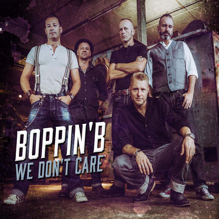 Boppin B - We Dont Care Vinyl LP 2020