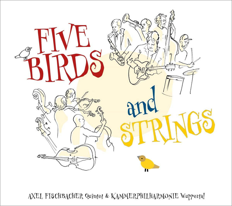 Axel Fischbacher Quintet - Five Birds Vinyl LP Out 2020