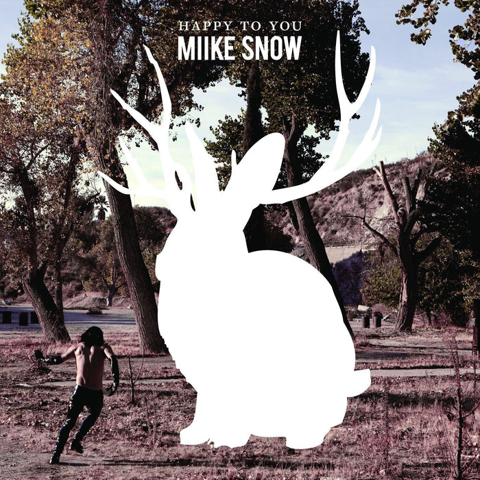 MIIKE SNOW HAPPY TO YOU LP VINYL 33RPM NEW