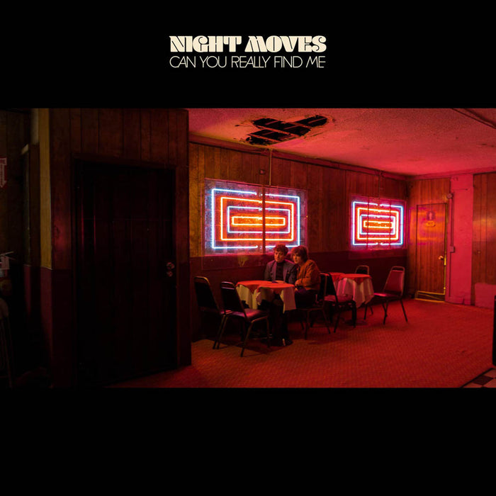 Night Moves Can You Really Find Me Vinyl LP 2019