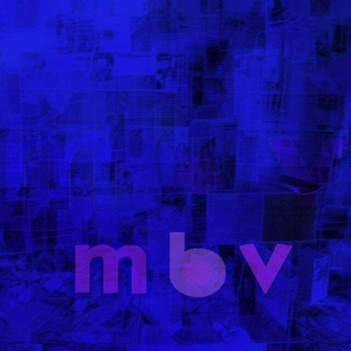 My Bloody Valentine M B V Vinyl LP 2021