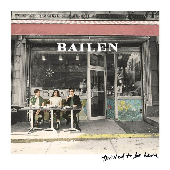 Bailen Thrilled To Be Here Vinyl LP New 2019