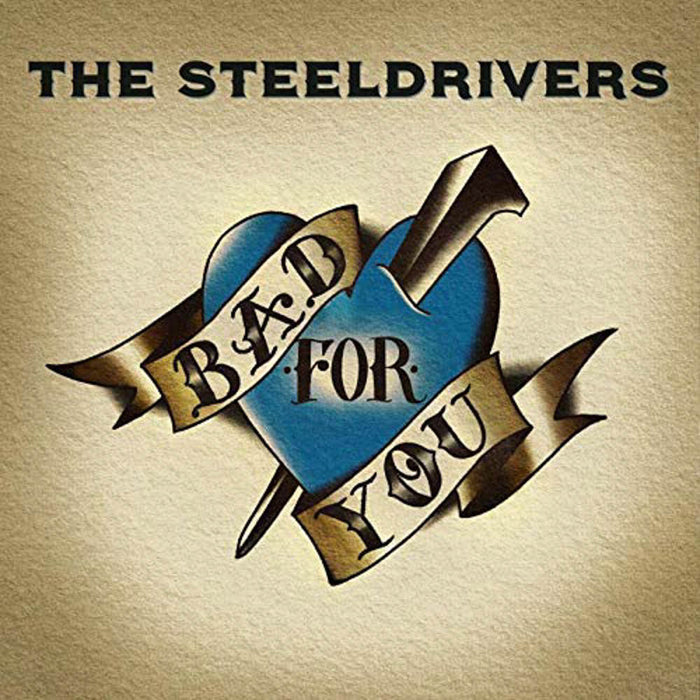 The Steeldrivers Bad For You Vinyl LP 2020