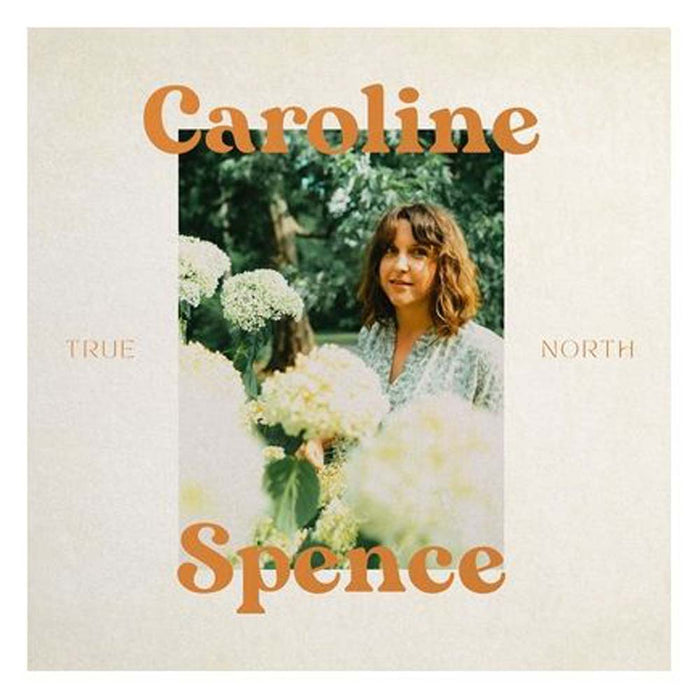 Caroline Spence True North Vinyl LP 2022