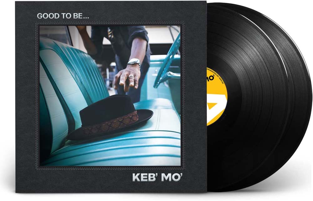 Keb' Mo' Good To Be... Vinyl LP 2022