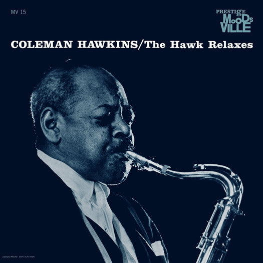 COLEMAN HAWKINS THE HAWK RELAXES LP VINYL NEW 2014 33RPM