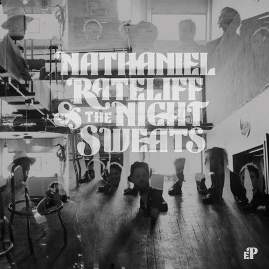 NATHANIEL RATELIFF & THE NIGHT SWEATS EP 10" VINYL NEW 2015 33RPM