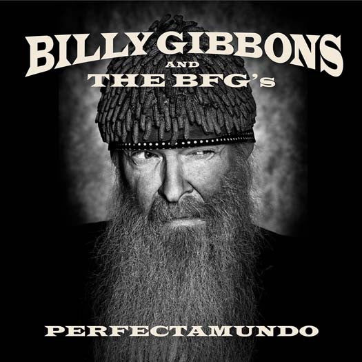 BILLY GIBBONS & THE BFG'S PERFECTAMUNDO LP VINYL NEW 33RPM