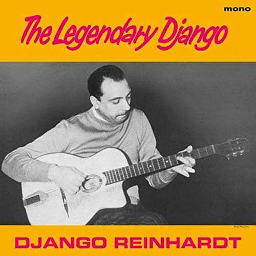 DJANGO REINHARDT The Legendary Django LP Vinyl NEW 2017
