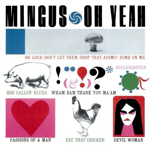 CHARLES MINGUS Oh Yeah! Vinyl LP 2017