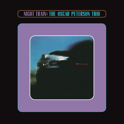 OSCAR PETERSON TRIO NIGHT TRAIN LP VINYL NEW 33RPM