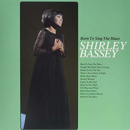 Shirley Bassey Born To Sing The Blues Vinyl LP 2017