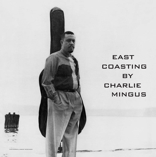 CHARLES MINGUS EAST COASTING LP VINYL NEW (US) 33RPM