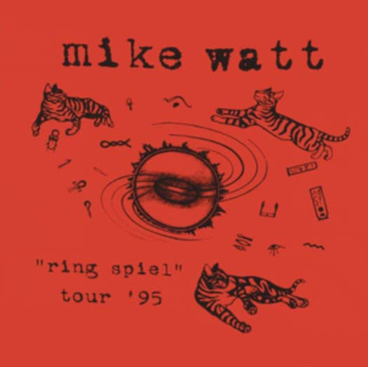 MIKE WATT Ring Spiel Tour 95 2LP Vinyl NEW 2016