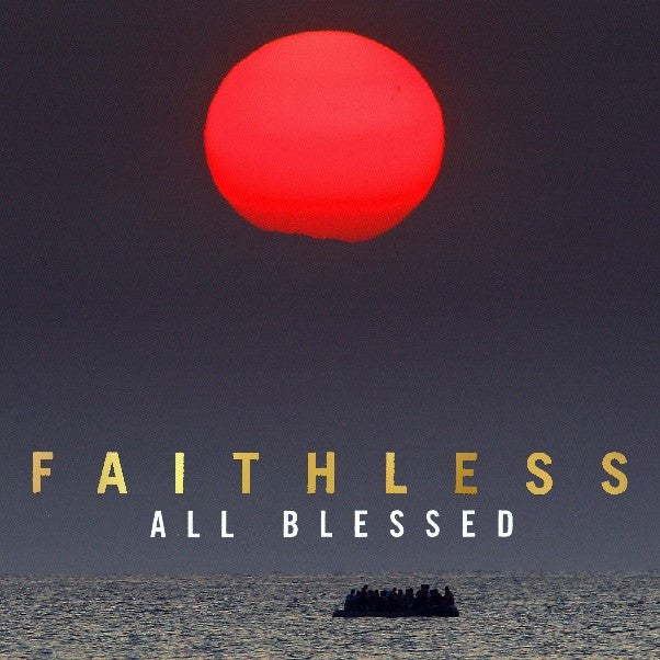 Faithless All Blessed Vinyl LP 2020